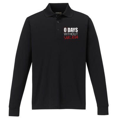 0 Days Without Sarcasm Funny Sarcastic Lovers Performance Long Sleeve Polo