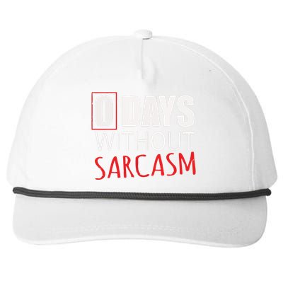 0 Days Without Sarcasm Funny Sarcastic Lovers Snapback Five-Panel Rope Hat