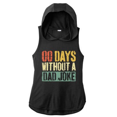 00 Days Without A Dad Joke Fathers Day Ladies PosiCharge Tri-Blend Wicking Draft Hoodie Tank