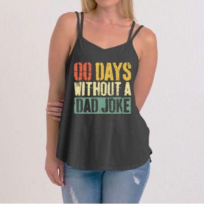 00 Days Without A Dad Joke Fathers Day Women's Strappy Tank