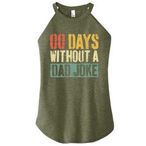 00 Days Without A Dad Joke Fathers Day Women's Perfect Tri Rocker Tank