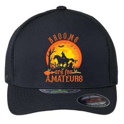 000000000 Funny Brooms Are For Amateurs Witch Riding Horse Halloween Flexfit Unipanel Trucker Cap