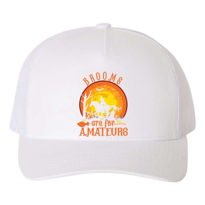 000000000 Funny Brooms Are For Amateurs Witch Riding Horse Halloween Yupoong Adult 5-Panel Trucker Hat