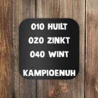 010 Huilt 020 Zinkt 040 Wint Kampioenuh Coaster