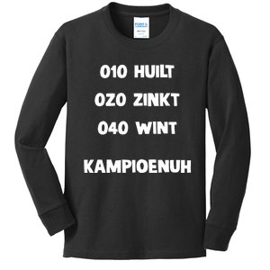 010 Huilt 020 Zinkt 040 Wint Kampioenuh Kids Long Sleeve Shirt