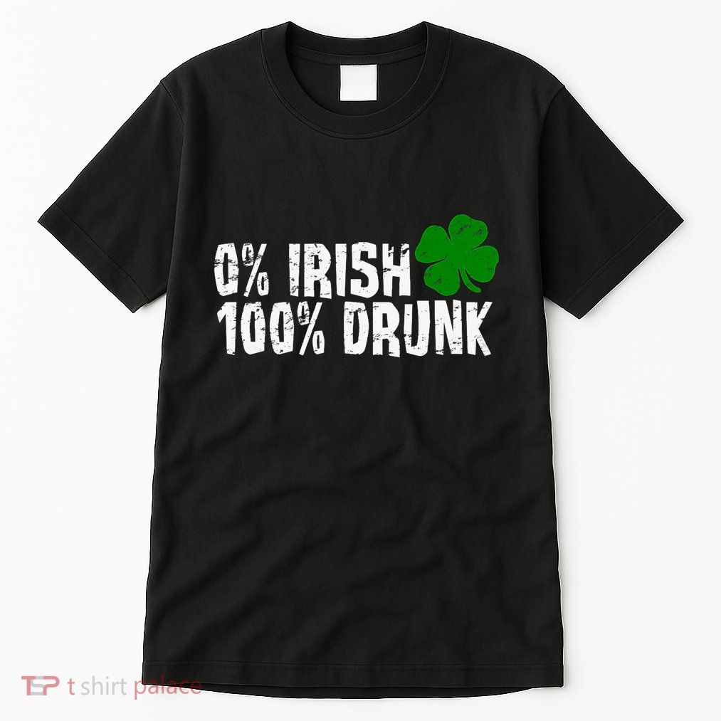 0% Irish 100% Drunk St Patricks Day Shamrock Vintage Tall T-Shirt