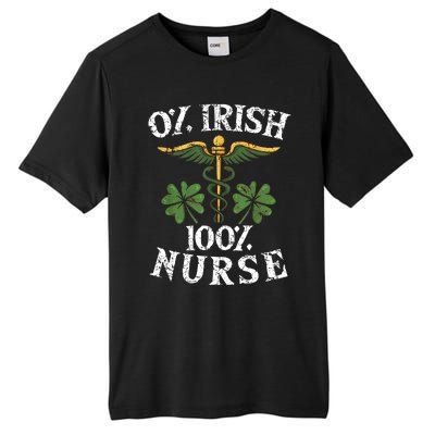 0 Irish 100 Nurse St Patrick's Day Clover Shamrock Nurse Irish Lucky Tall Fusion ChromaSoft Performance T-Shirt