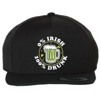 0% Irish 100% Drunk Green Beer Funny St PatrickS Drinking Wool Snapback Cap