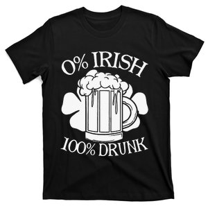 0 Irish 100 Drunk Happy St Patrick Day Beer Lover T-Shirt