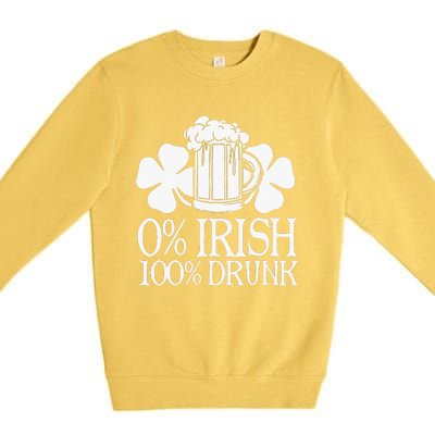 0 Irish 100 Drunk Happy St Patrick Day Beer Lover Premium Crewneck Sweatshirt