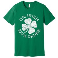 0% Irish 100% Drunk Vintage Saint Patricks Day Premium T-Shirt