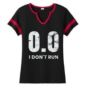 0.0 I Dont Run Ladies Halftime Notch Neck Tee