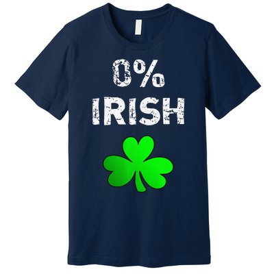 0 Irish Funny St. Saint Patrick's Day Premium T-Shirt