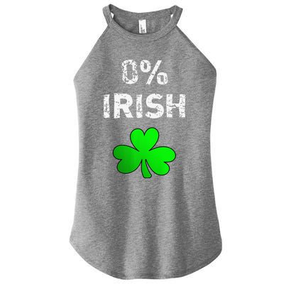 0 Irish Funny St. Saint Patrick's Day Women's Perfect Tri Rocker Tank