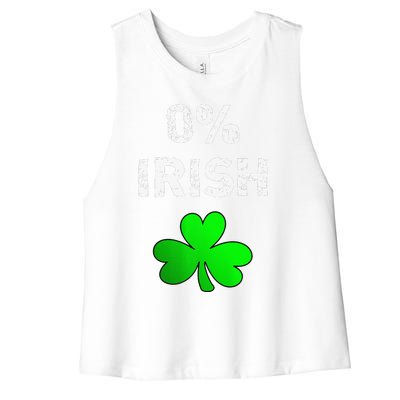 0 Irish Funny St. Saint Patrick's Day Women's Racerback Cropped Tank