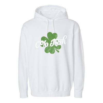 0% Irish Funny Clovers St Paddys Shamrocks Patrick's Day Gift Garment-Dyed Fleece Hoodie