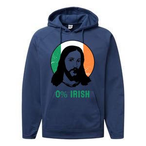 0% Irish Ireland Flag Jesus St Patricks Day Gift Performance Fleece Hoodie