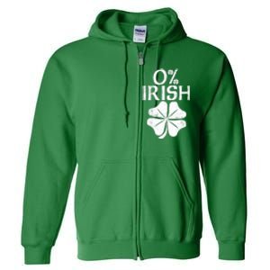 0% Irish Shamrock Happy Go Lucky Charm St Patricks Day Green Full Zip Hoodie