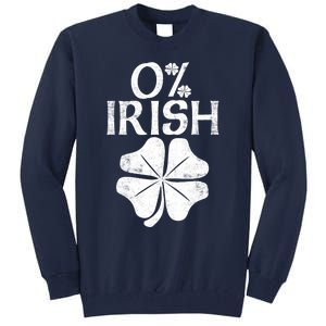 0% Irish Shamrock Happy Go Lucky Charm St Patricks Day Green Tall Sweatshirt