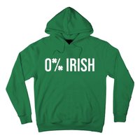 0% Irish Zero Percent Funny St Patricks Day Hoodie