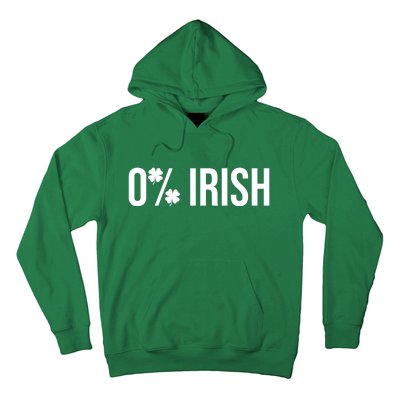 0% Irish Zero Percent Funny St Patricks Day Hoodie