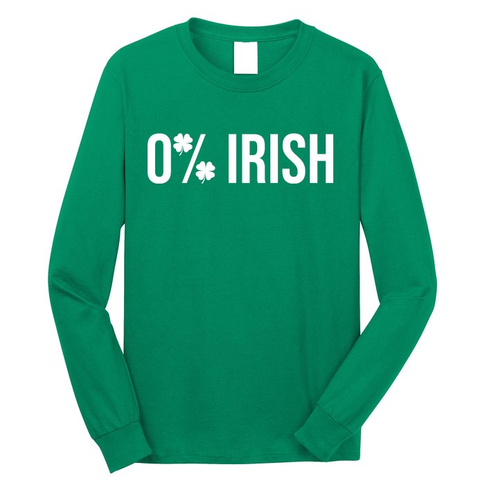 0% Irish Zero Percent Funny St Patricks Day Long Sleeve Shirt