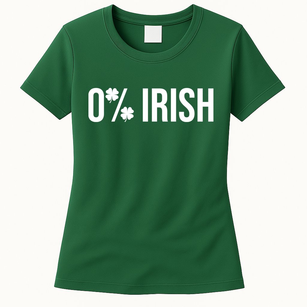 0% Irish Zero Percent Funny St Patricks Day Womens T-Shirt