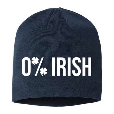 0% Irish Zero Percent Funny St Patricks Day Sustainable Beanie