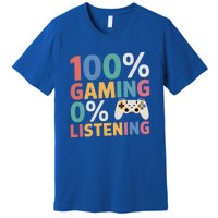 0% Listening 100% Gaming Funny Gamer Video Game Lovers Fun Gift Premium T-Shirt