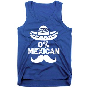 0% Mexican 5 De Mayo Funny Mexican Cinco De O Cool Gift Tank Top