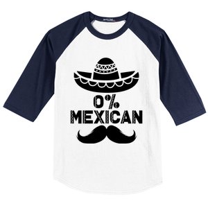 0% Mexican 5 De Mayo Funny Mexican Cinco De O Cool Gift Baseball Sleeve Shirt