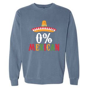 0 Mexican Cinco De Mayo Fiesta Sombrero Funny Garment-Dyed Sweatshirt