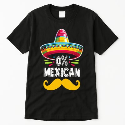 0 Mexican Cinco De Mayo Fiesta Sombrero And Mustache Funny Tall T-Shirt