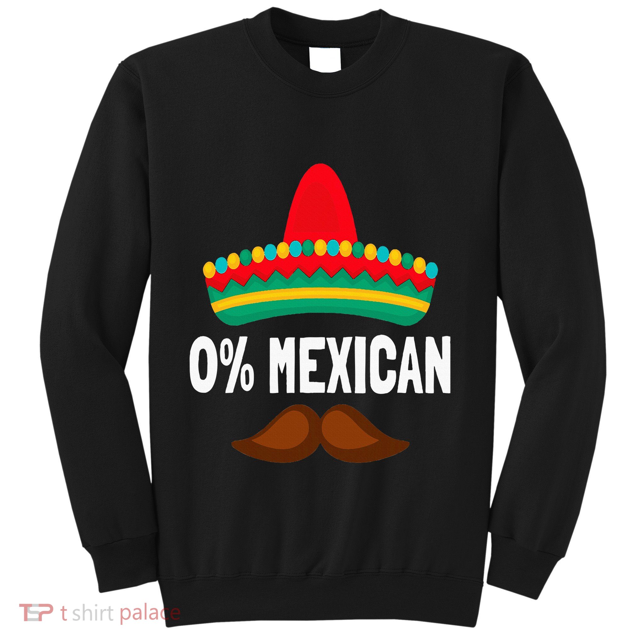 0 Mexican Cinco De Mayo Fiesta Sombrero Sweatshirt