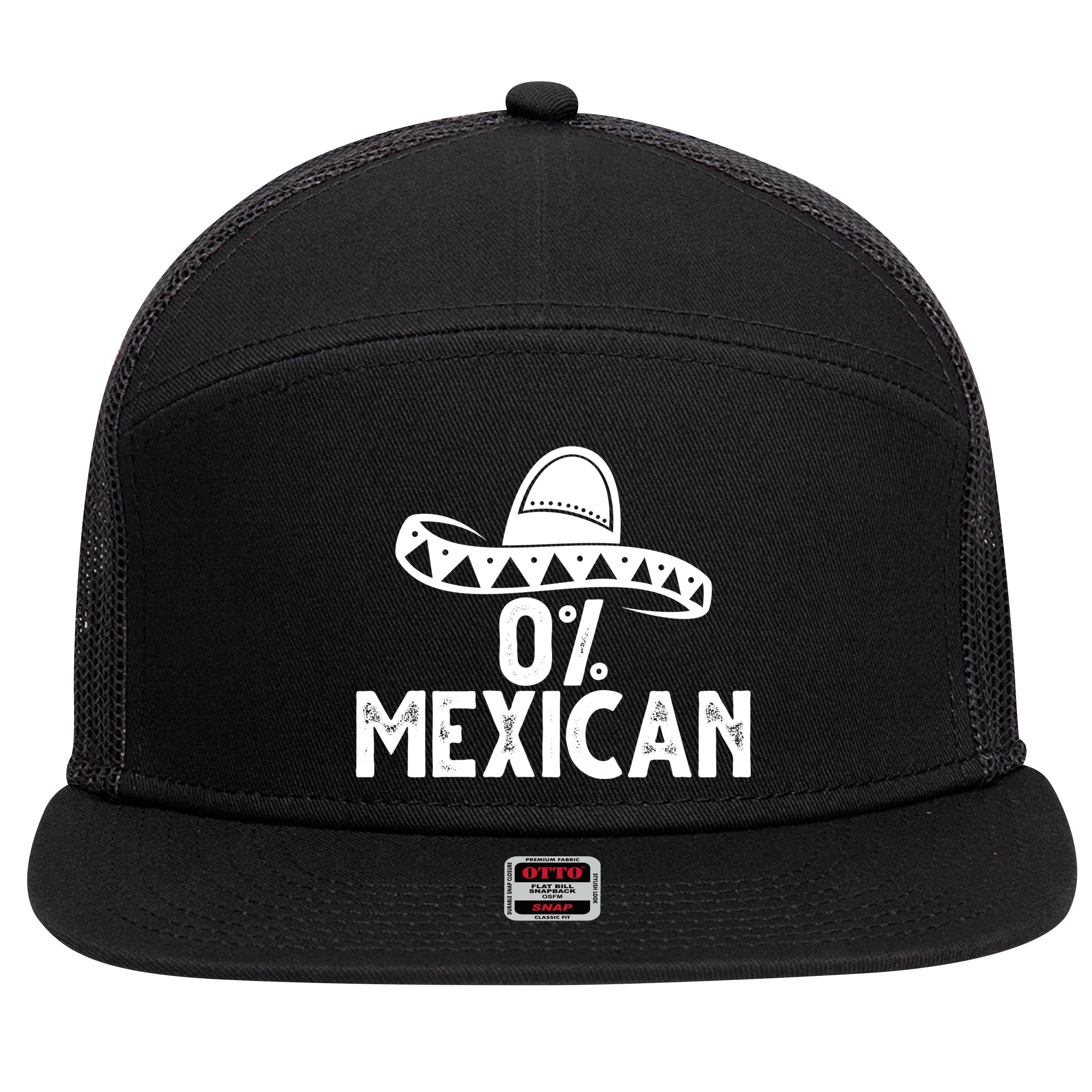 0% Mexican Funny Cinco De Mayo 7 Panel Mesh Trucker Snapback Hat
