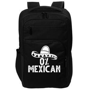 0% Mexican Funny Cinco De Mayo Impact Tech Backpack