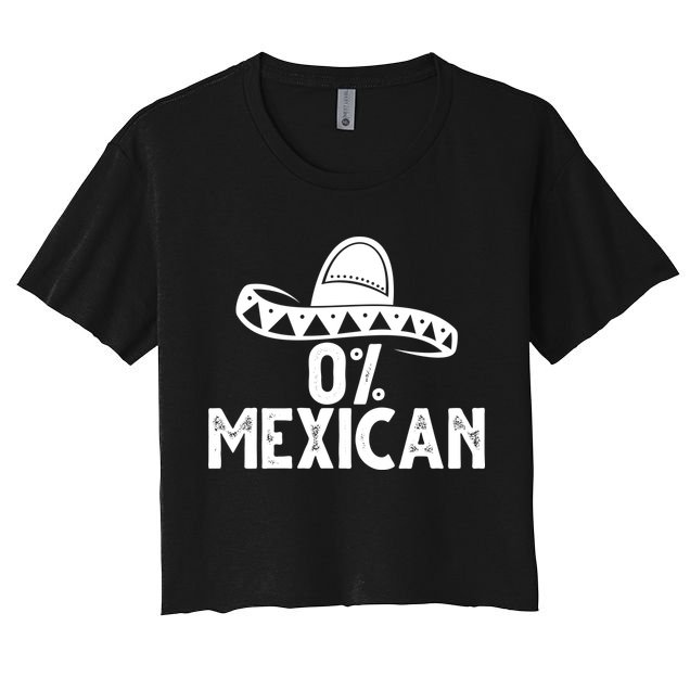 0% Mexican Funny Cinco De Mayo Crop Top