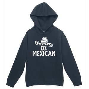 0% Mexican Funny Cinco De Mayo Urban Pullover Hoodie