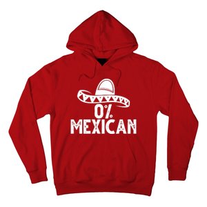 0% Mexican Funny Cinco De Mayo Hoodie