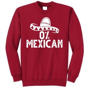 0% Mexican Funny Cinco De Mayo Tall Sweatshirt