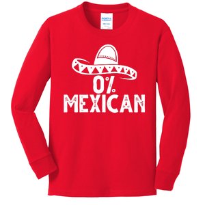 0% Mexican Funny Cinco De Mayo Kids Long Sleeve Shirt