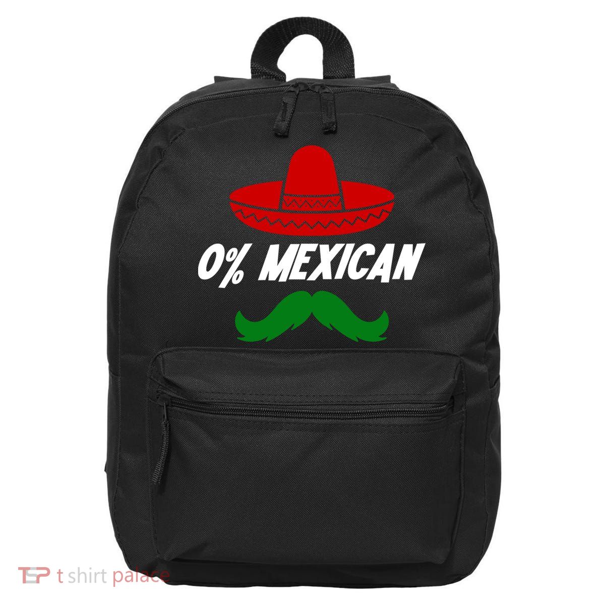 0% Mexican Fiesta Party Cinco De Mayo Funny 16 in Basic Backpack