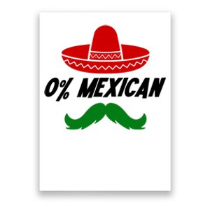 0% Mexican Fiesta Party Cinco De Mayo Funny Poster