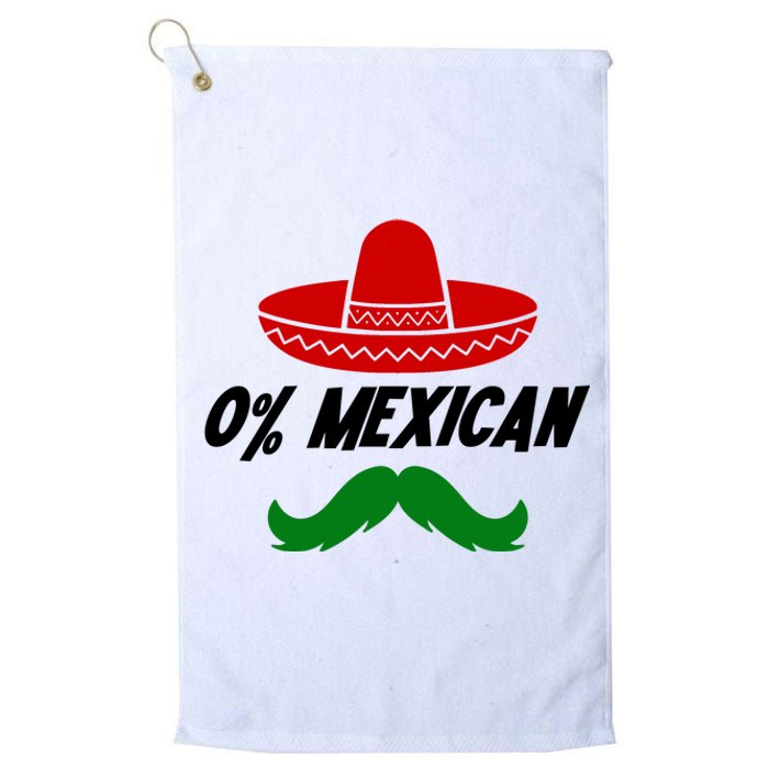 0% Mexican Fiesta Party Cinco De Mayo Funny Platinum Collection Golf Towel