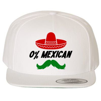 0% Mexican Fiesta Party Cinco De Mayo Funny Wool Snapback Cap