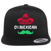 0% Mexican With Sombrero And Mustache For Cinco De Mayo Flat Bill Trucker Hat