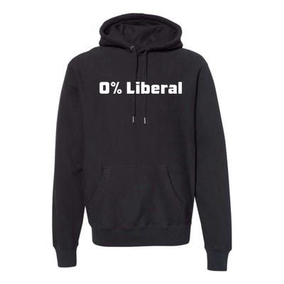 0 Percent Liberal Premium Hoodie