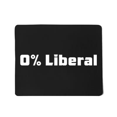 0 Percent Liberal Mousepad