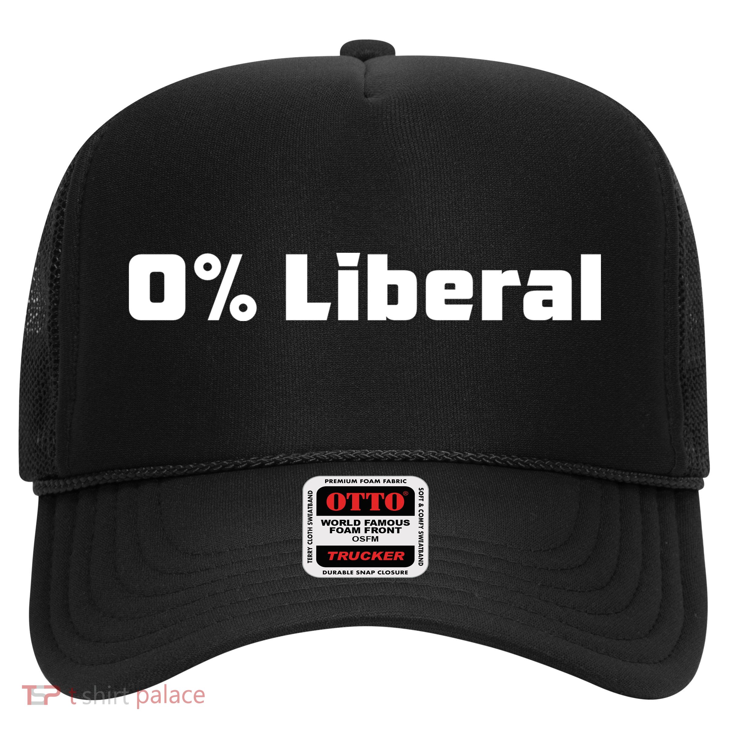 0 Percent Liberal Trucker Hat