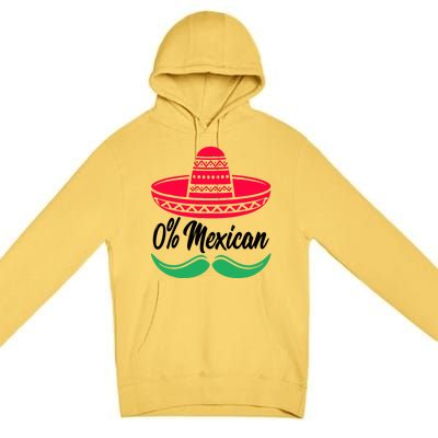 0 Percent Mexican Funny Premium Pullover Hoodie